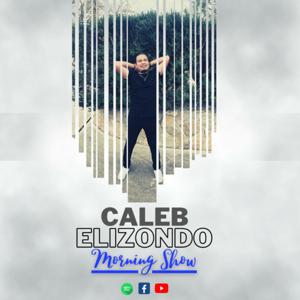 Caleb Elizondo Morning Show