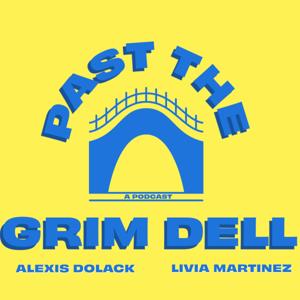 Past the Grim Dell