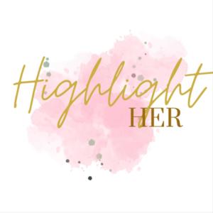 Highlight Her