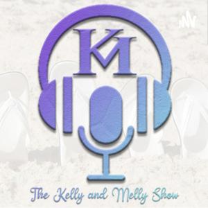 The Kelly & Melly Show