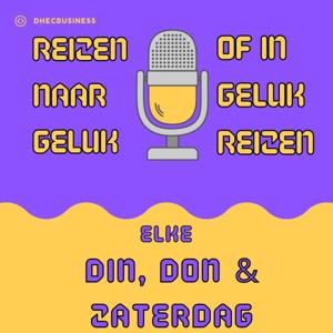 Reizen naar geluk of in geluk reizen?