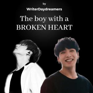 The boy with a BROKEN HEART