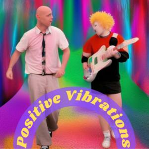 Positive Vibrations Podcast