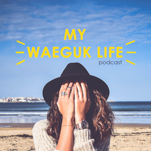 My Waeguk Life