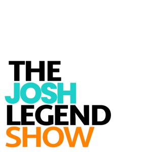 The Josh Legend Show