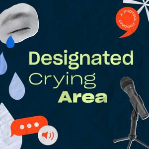 Designated Crying Area