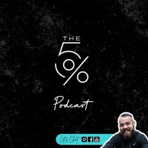 The 5% Podcast