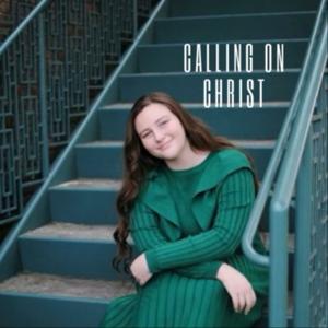 Calling on christ