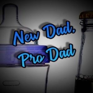 New Dad, Pro Dad