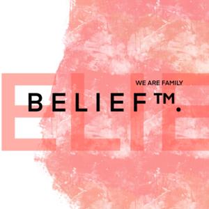 BELIEF ™