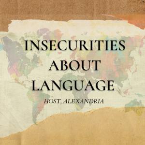 Insecurities about Language