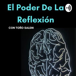 El Poder de La Reflexión