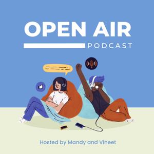 The Open Air Podcast