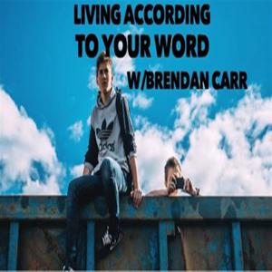 Living According To Your Word