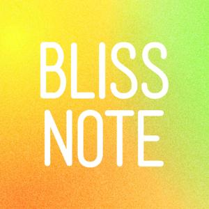 Bliss Note