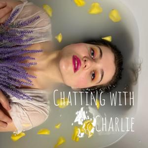 Chatting with Charlie