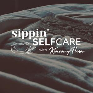 Sippin’ Self Care