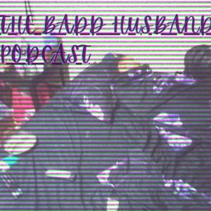 The BaDD Husband Podcast