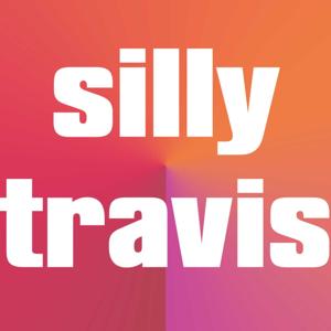The Silly Travis