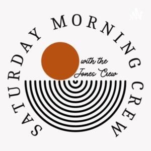 Saturday Morning Crew