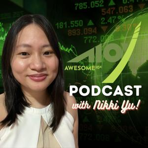Awesome 10X Invest with Nikki Yu