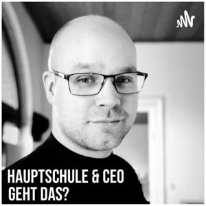 Vom Hauptschüler zum CEO
