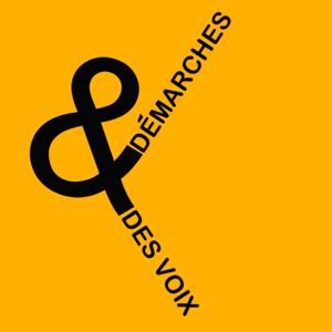 Démarches et des voix