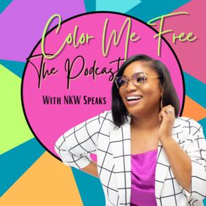 Color Me Free Podcast