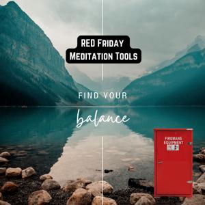 RED Friday Meditation Tools for First Responders and Veterans
