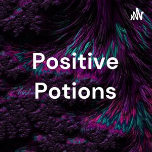 Positive Potions