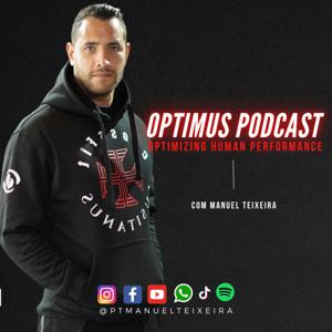 Optimus Podcast | Optimizing Human Performance