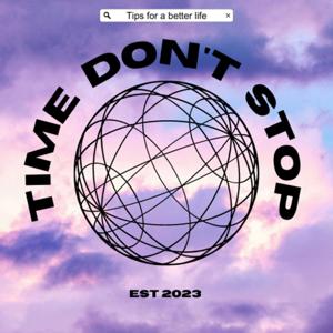 Time Don't Stop