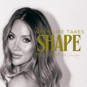 When Life Takes Shape