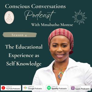 Conscious Conversations with Mmabatho Montse