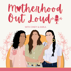 Motherhood Out Loud Podcast