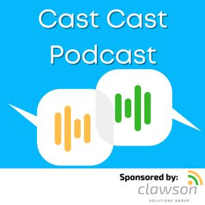 Cast Cast Podcast