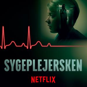 Baseret på virkelige hændelser: Sygeplejersken på Netflix