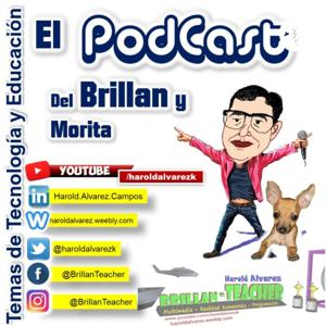 El Podcast del Brillan y Morita