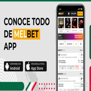 Melbet App: Disfruta de las apuestas deportivas y juegos de azar en tu móvil