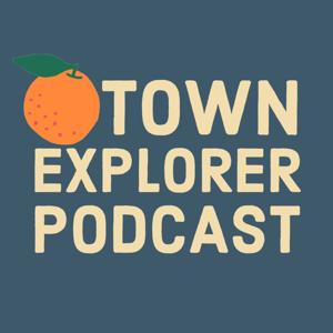 O Town Explorer Podcast