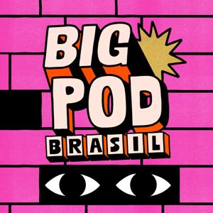 Big Pod Brasil