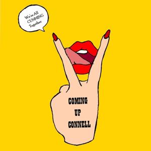 Coming Up Connell
