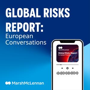 Global Risks Report: European Conversations