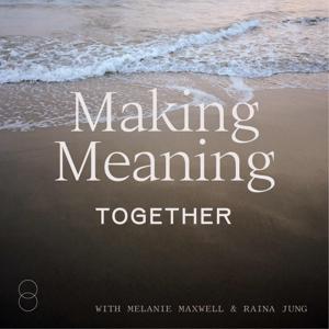 Making Meaning Together