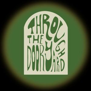 Through The Dooryard