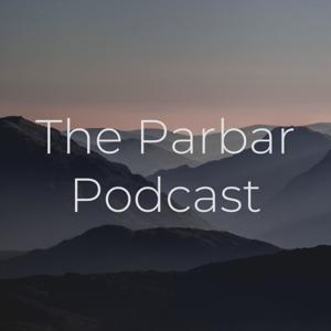 The Parbar Podcast