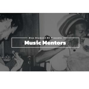 Music Mentors Podcast - Your Guide to Making it in the Music Business