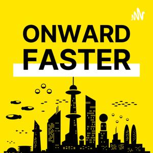 Onward Faster
