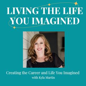 Living The Life You Imagined