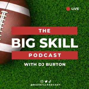 The Big Skill Podcast